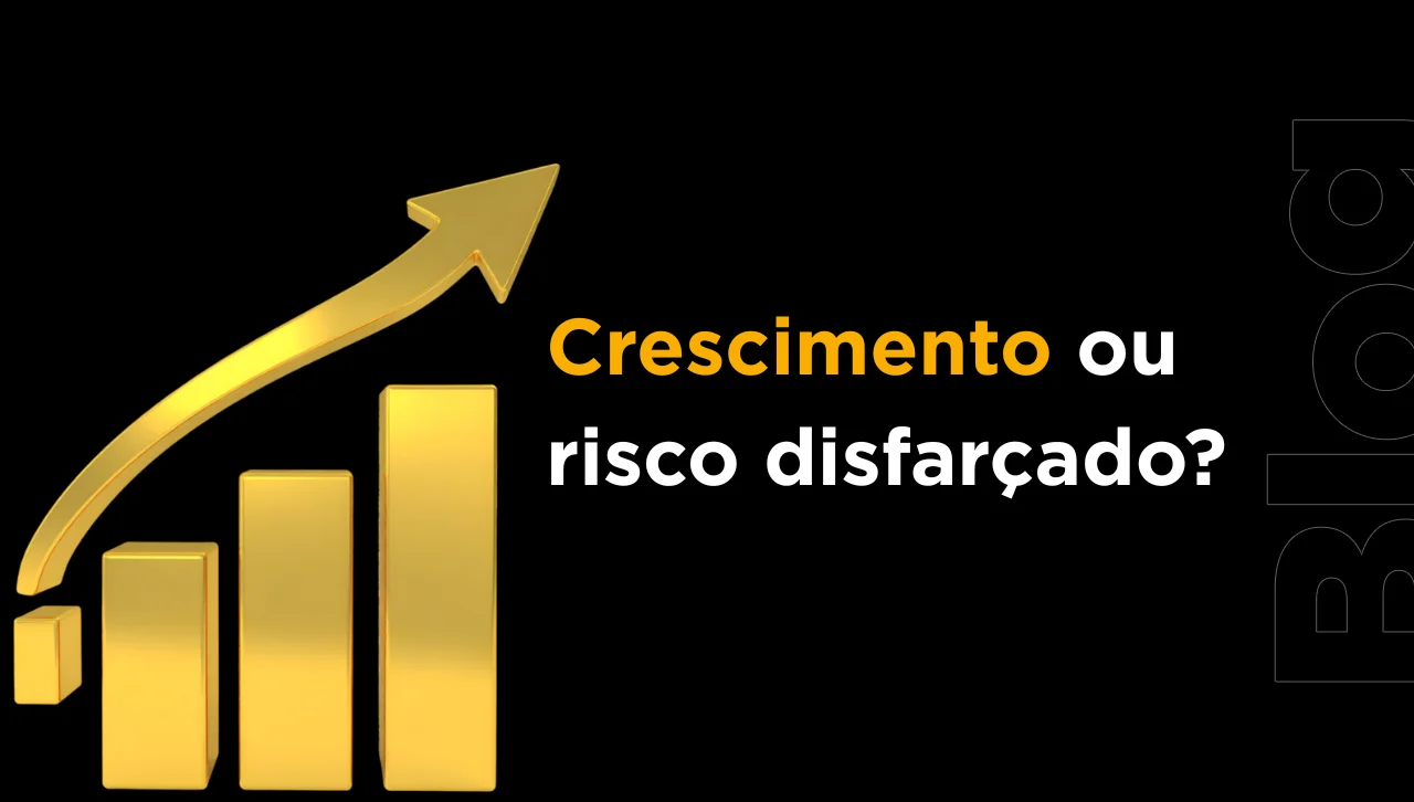 Crescimento sem previsibilidade não é crescimento, é risco