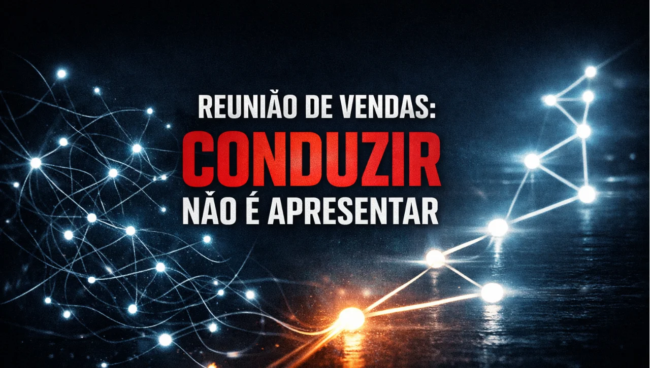 Reunião de vendas B2B: como conduzir uma conversa que realmente avança